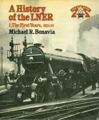 Image of A HISTORY OF THE L.N.E.R. ...