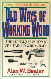 Image of OLD WAYS OF WORKING WOOD