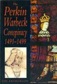 Image of THE PERKIN WARBECK CONSPIRACY 1491-1499